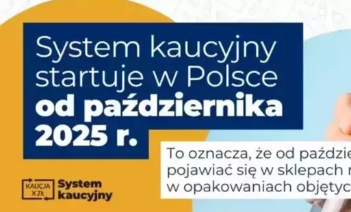 Zdjęcie do  System kaucyjny zacznie obowiązywać od 1 października 2025 r. 