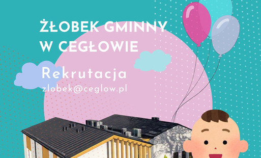 Zdjęcie do Rekrutacja do Żłobka Gminnego w Cegłowie